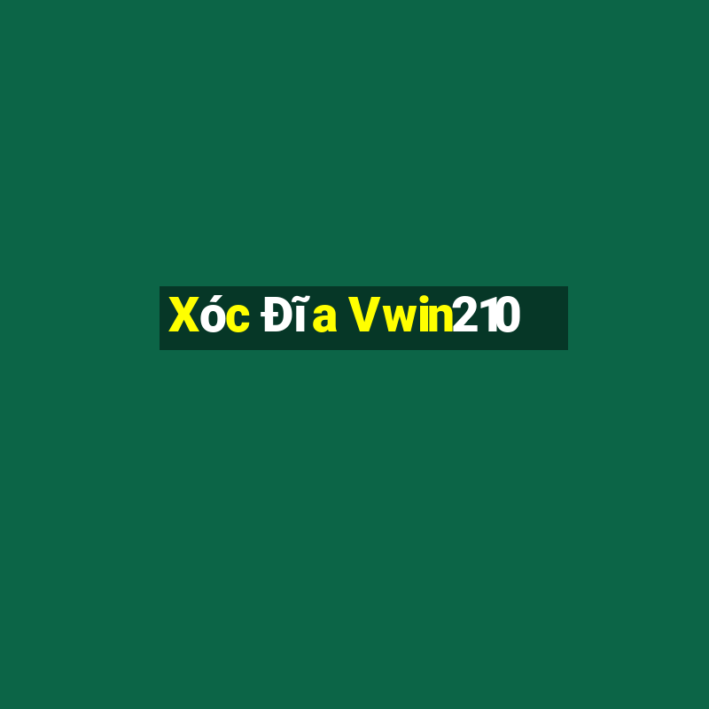 Xóc Đĩa Vwin210