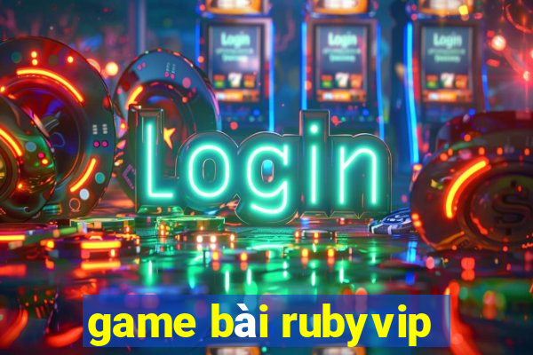 game bài rubyvip