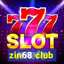 zin68 club