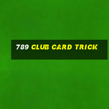 789 club card trick