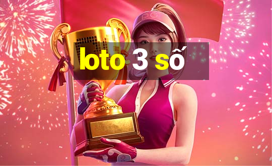 loto 3 số