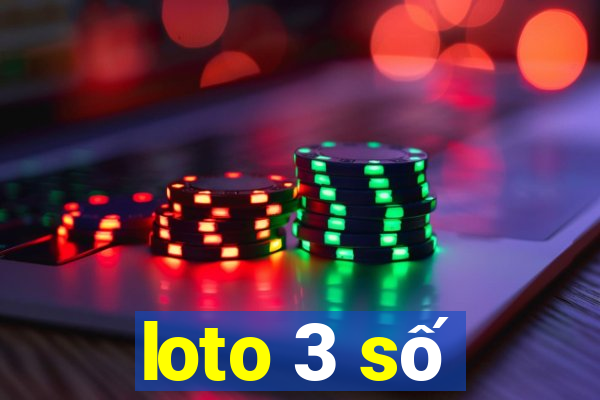 loto 3 số