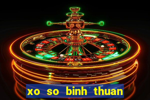 xo so binh thuan 7 7 2024