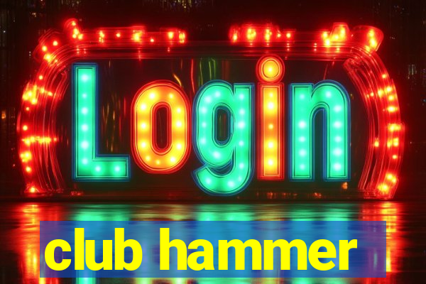 club hammer