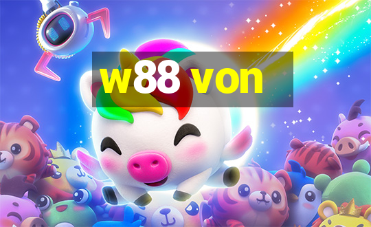 w88 von