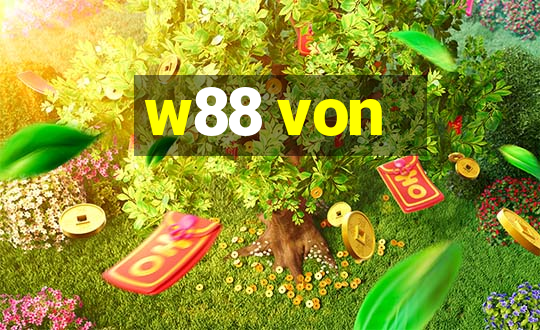 w88 von