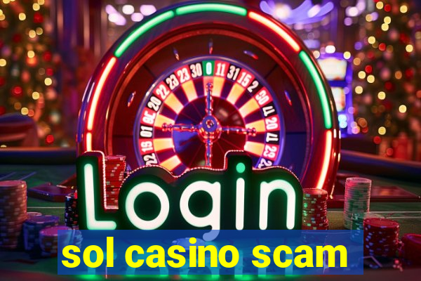 sol casino scam