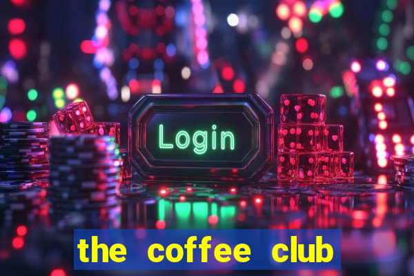 the coffee club tuyển dụng