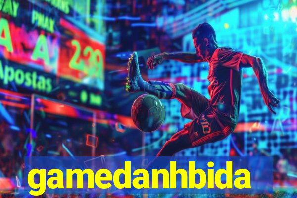 gamedanhbida