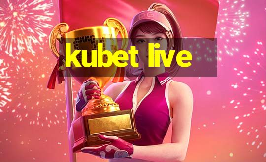 kubet live