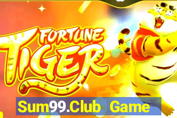 Sum99.Club Game Bài Nổ Hũ Uy Tín