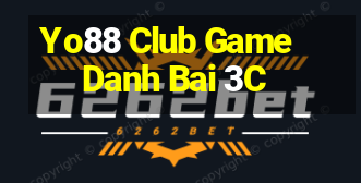 Yo88 Club Game Danh Bai 3C