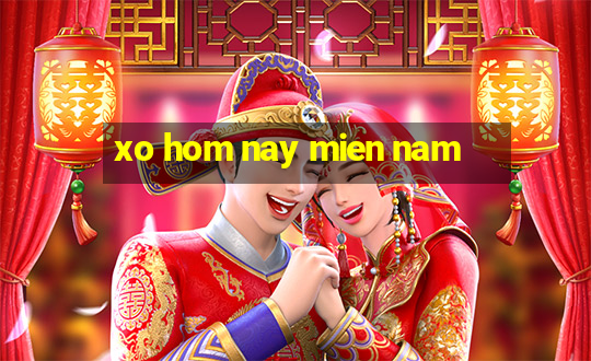 xo hom nay mien nam