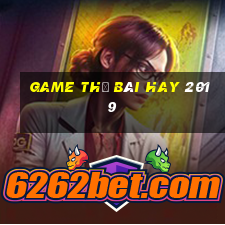 game thẻ bài hay 2019