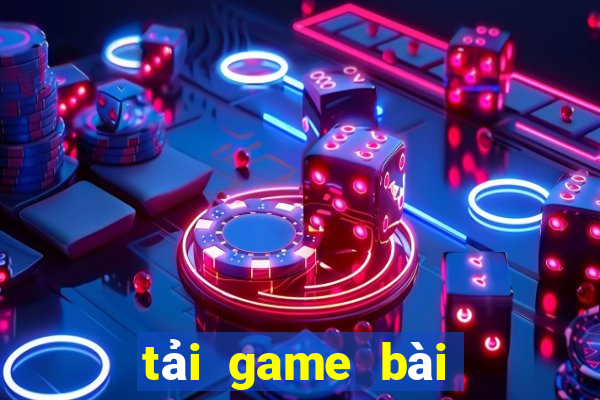 tải game bài đổi the