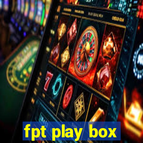 fpt play box