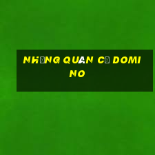 những quân cờ domino