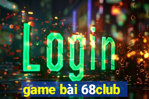 game bài 68club