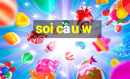 soi cầu w