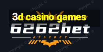 3d casino games