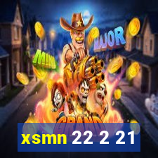 xsmn 22 2 21