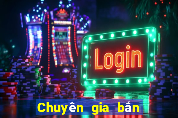 Chuyên gia bắn cá nhất