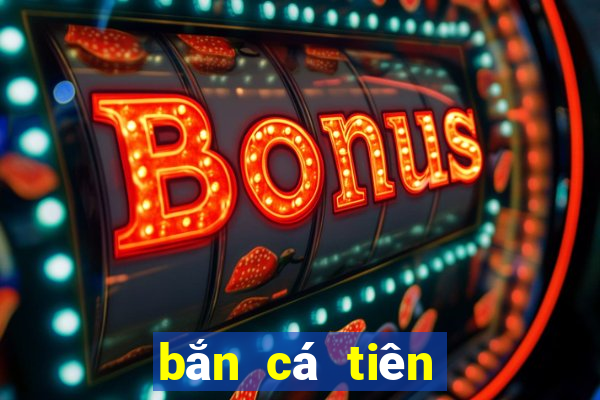 bắn cá tiên tiên cá