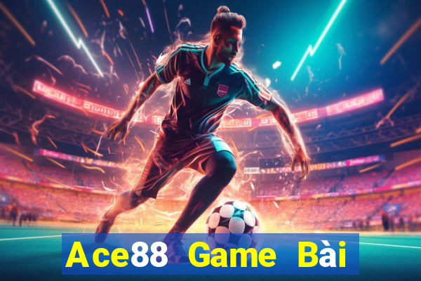 Ace88 Game Bài Phái Mạnh