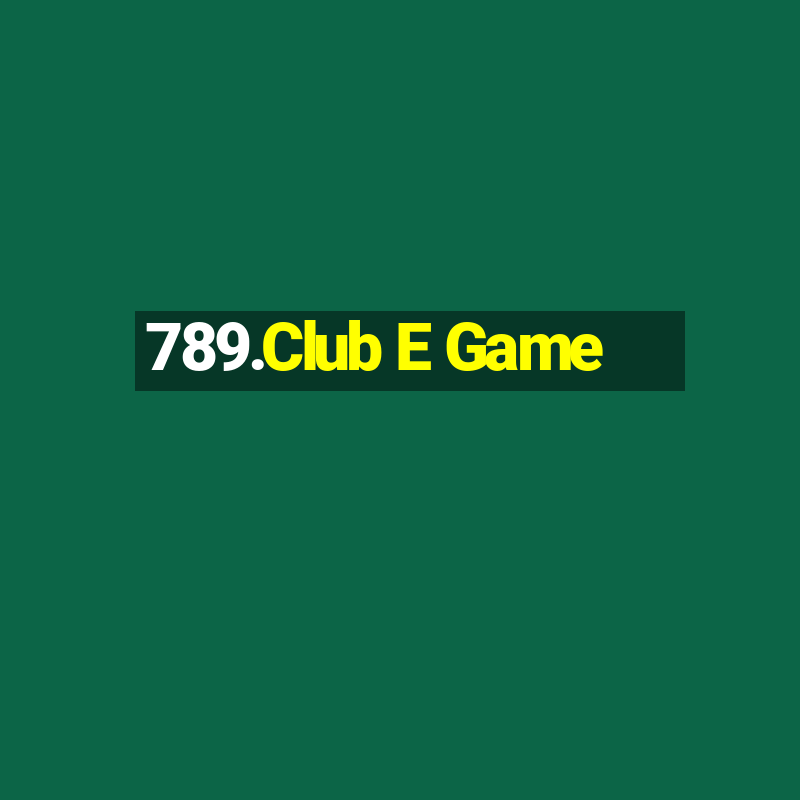 789.Club E Game