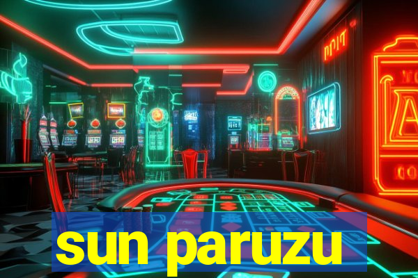 sun paruzu