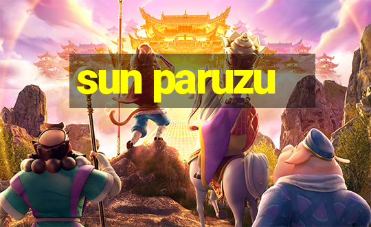 sun paruzu