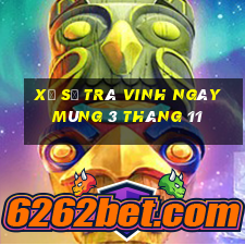 xổ số trà vinh ngày mùng 3 tháng 11