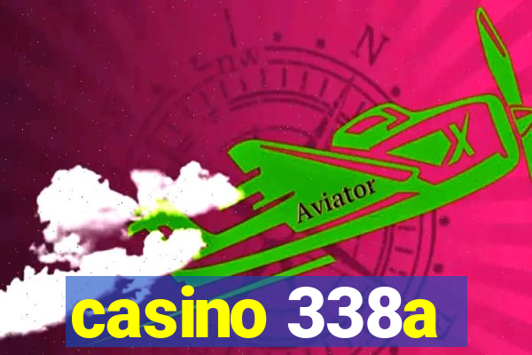 casino 338a