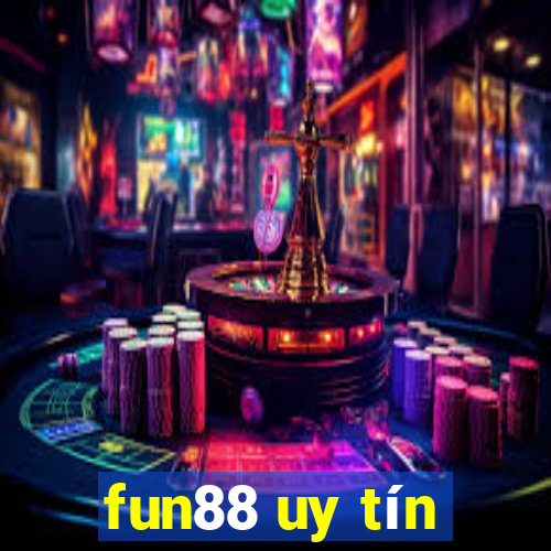 fun88 uy tín