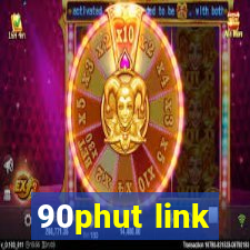 90phut link