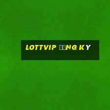 lottvip đăng ký