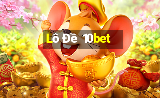 Lô Đề 10bet