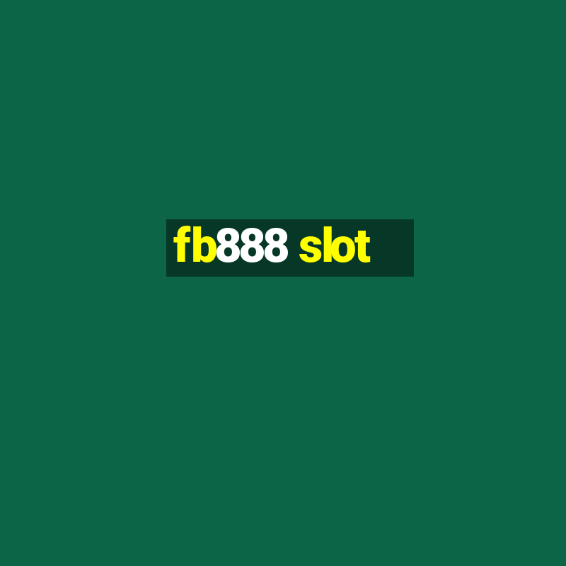 fb888 slot