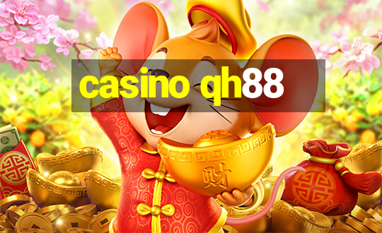 casino qh88