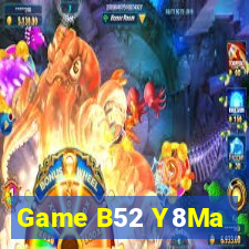 Game B52 Y8Ma