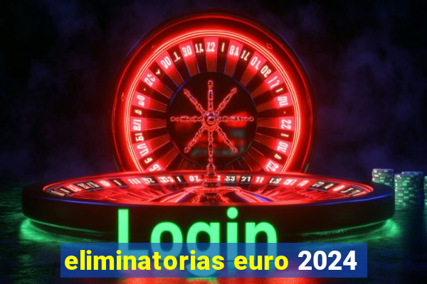 eliminatorias euro 2024