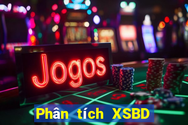 Phân tích XSBD ngày 2