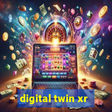 digital twin xr