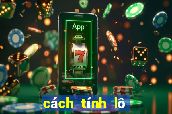 cách tính lô lô 2 miền bắc