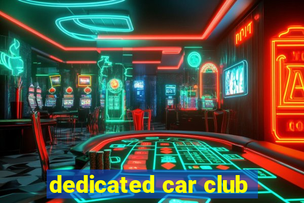 dedicated car club