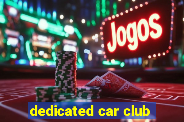 dedicated car club