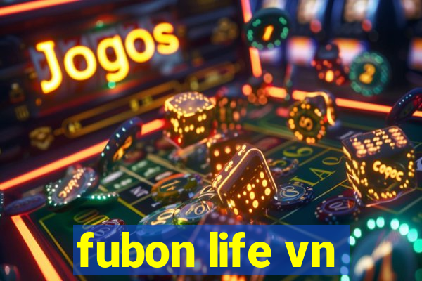 fubon life vn