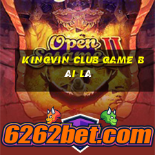 Kingvin Club Game Bài Lá