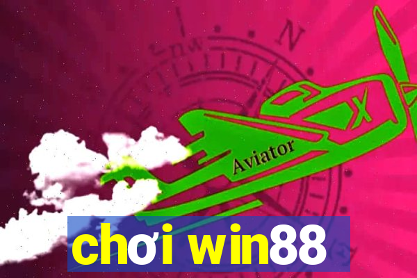 chơi win88