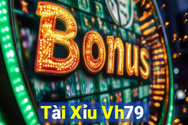 Tài Xỉu Vh79